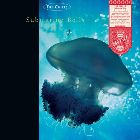 The Chills - Submarine Bells (Rhino Reserve)