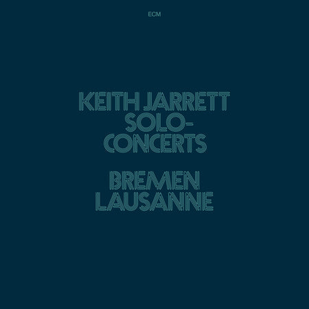 Keith Jarrett - Solo-Concerts Bremen / Lausanne (Luminessence 3LP Box Set)