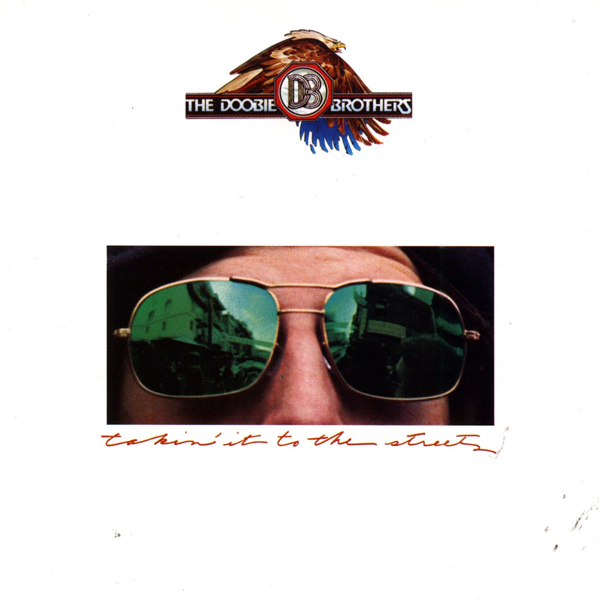 The Doobie Brothers - Takin' It To The Streets (1976, Monarch Pressing)
