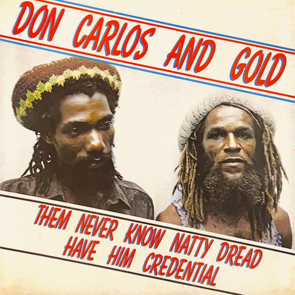 Don Carlos And Gold - Them Never Know Natty Dread Have Him Credential (1982) Vinyl > LP Hit Bound VG+ VG+