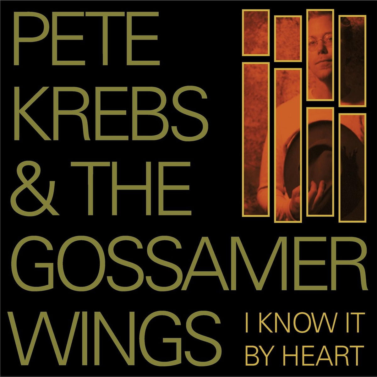 Pete Krebs & The Gossamer Wings - I Know It By Heart (20th Anniversary Edition) Vinyl > LP Cavity Search Records NEW NEW