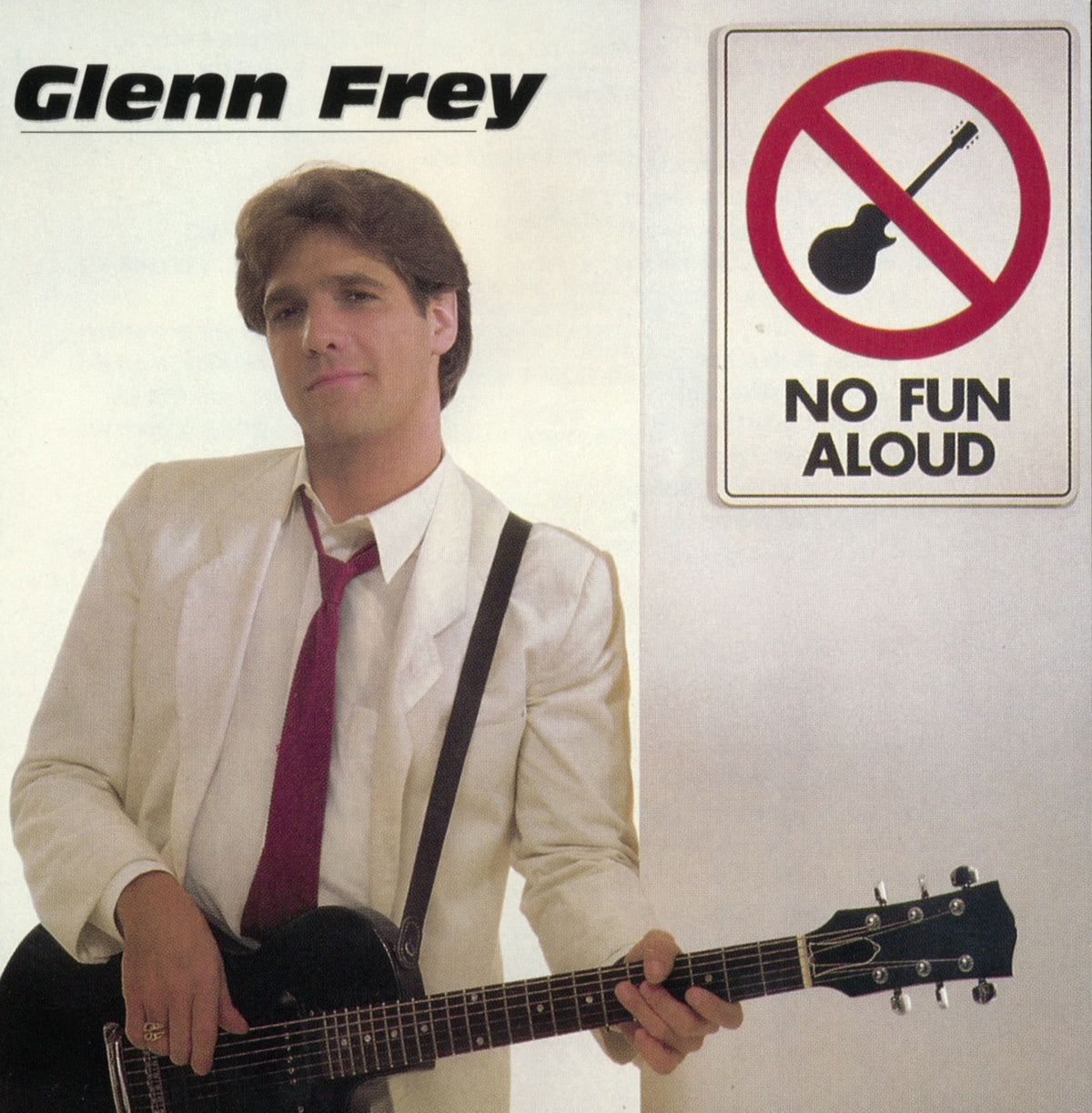 Glenn Frey - No Fun Aloud (1982, Specialty Pressing) Vinyl > LP Asylum Records VG+ VG