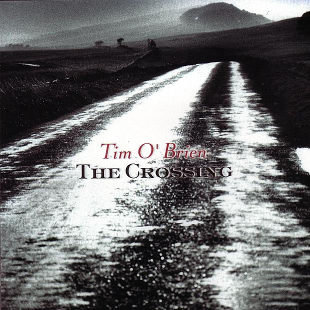 Tim O'Brien - The Crossing (CD) CD Alula Records NEW NEW