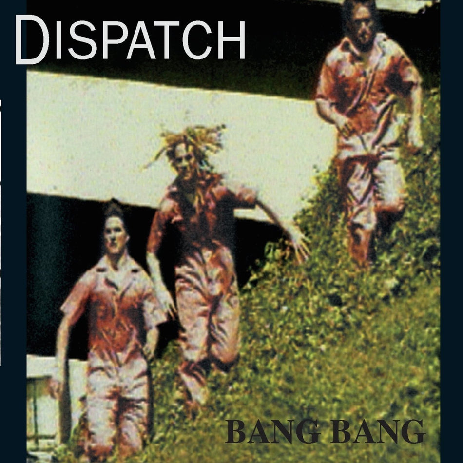 [PREORDER] Dispatch - Bang Bang Preorder Bomber Records 2026 / US / Indie Exclusive Orange Vinyl LP / Bomber Records NEW NEW
