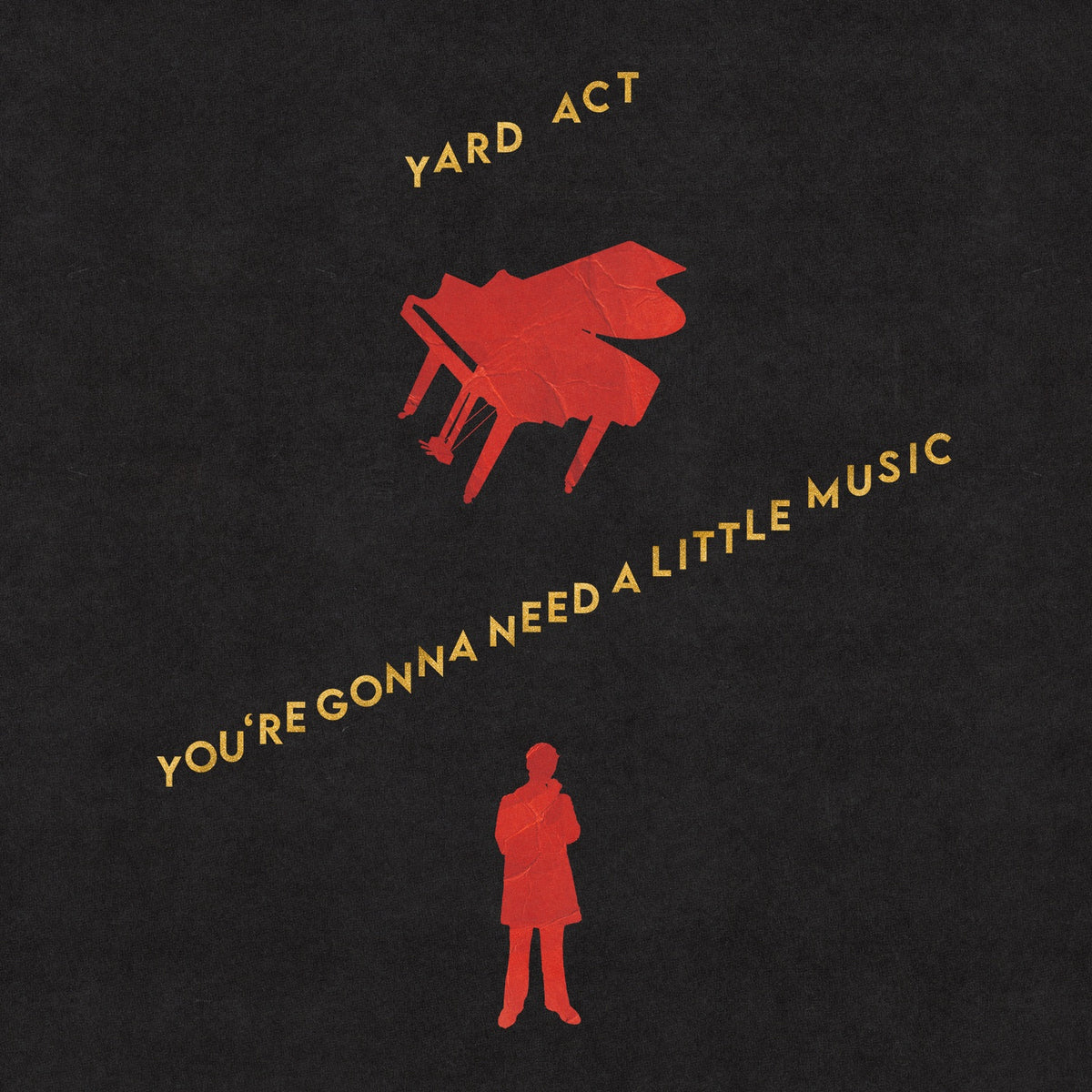 [PREORDER] Yard Act - You're Gonna Need A Little Music Preorder Republic Records 2026 / US / Indie Exclusive Red Smoke Vinyl LP / Republic Records NEW NEW