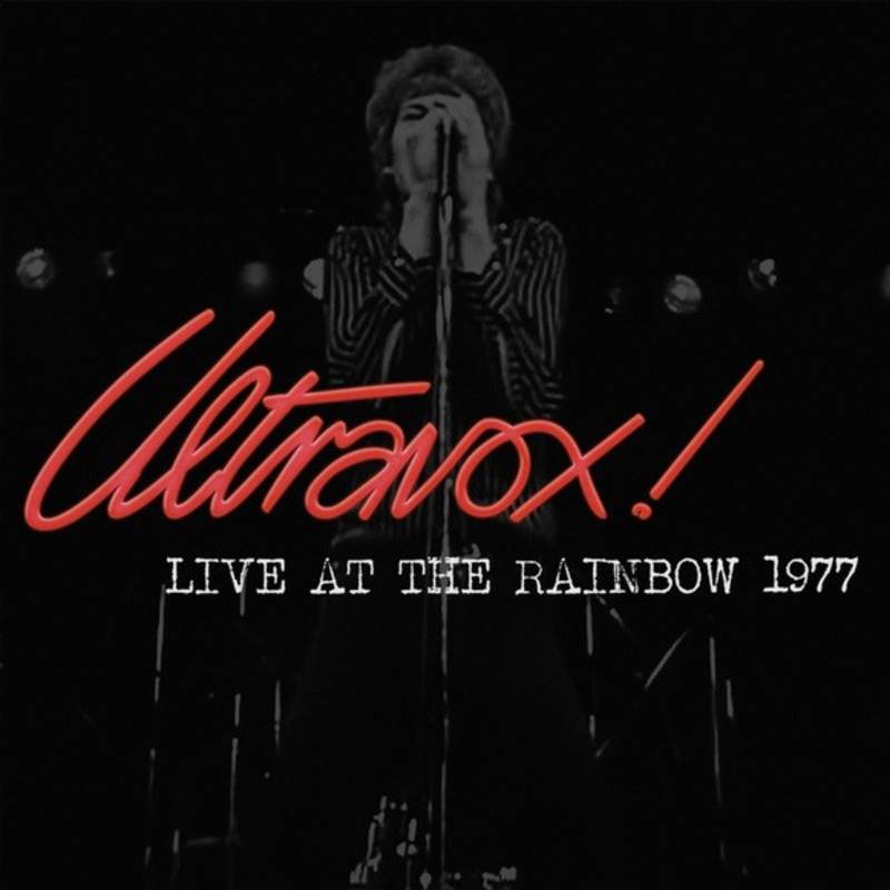 Ultravox - Live At The Rainbow 1977 (45th Anniversary Edition) Vinyl > LP Island Records NEW NEW