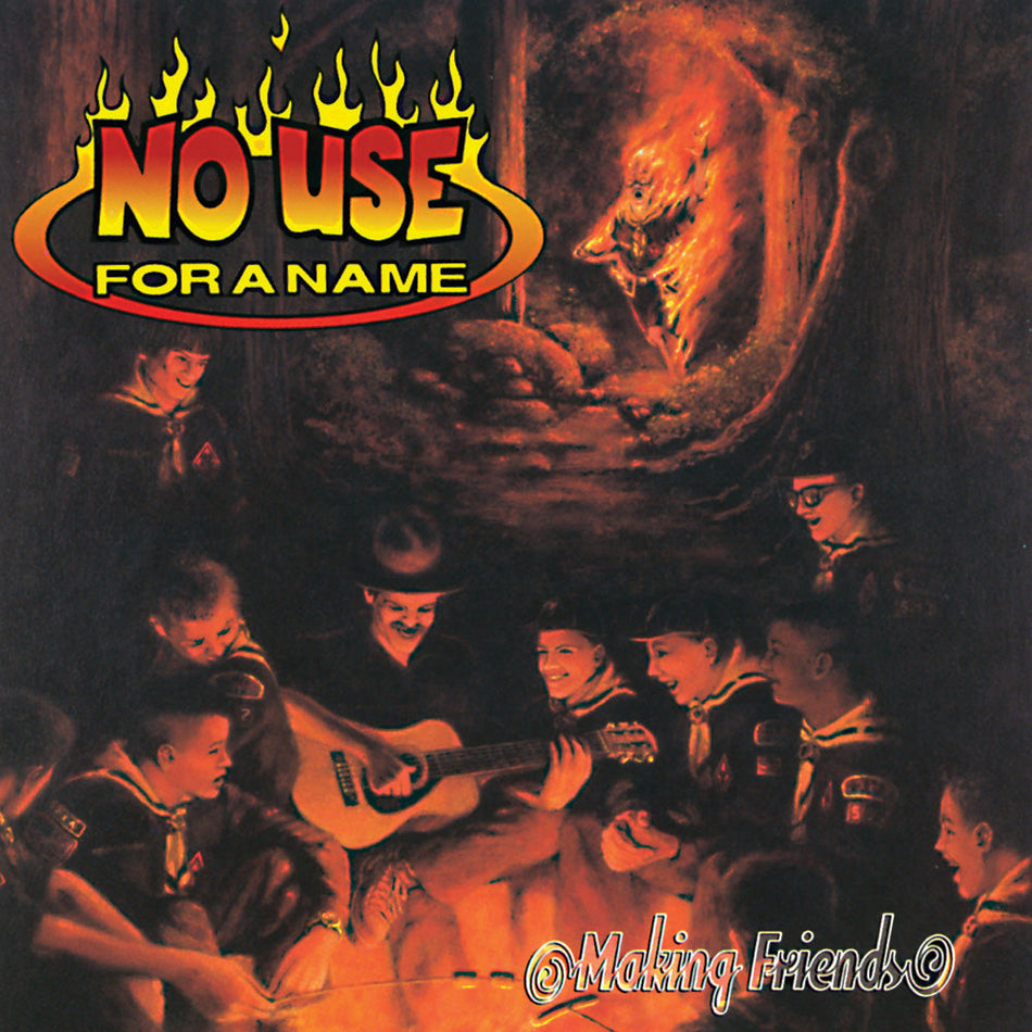 [PREORDER] No Use for a Name - Making Friends Preorder Fat Wreck Chords
