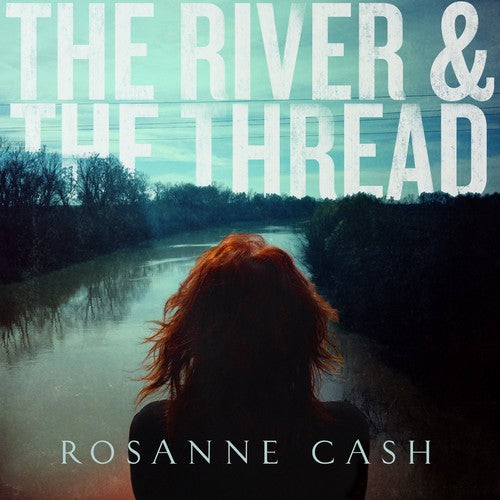 Rosanne Cash - The River & The Thread Record Blue Note 2014 / US / Blue Note / HHPIM VG+ VG