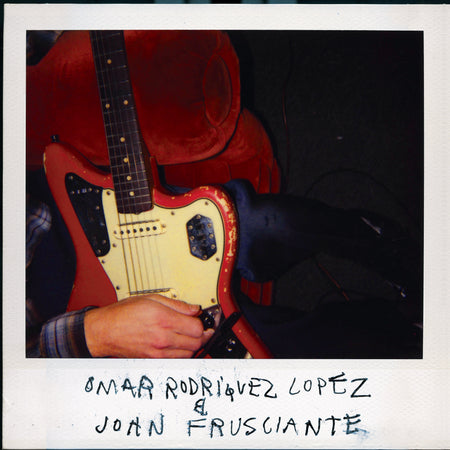 Omar Rodriguez-Lopez & John Frusciante - Omar Rodriguez-Lopez & John Frusciante (Vinyl) Vinyl > LP Clouds Hill