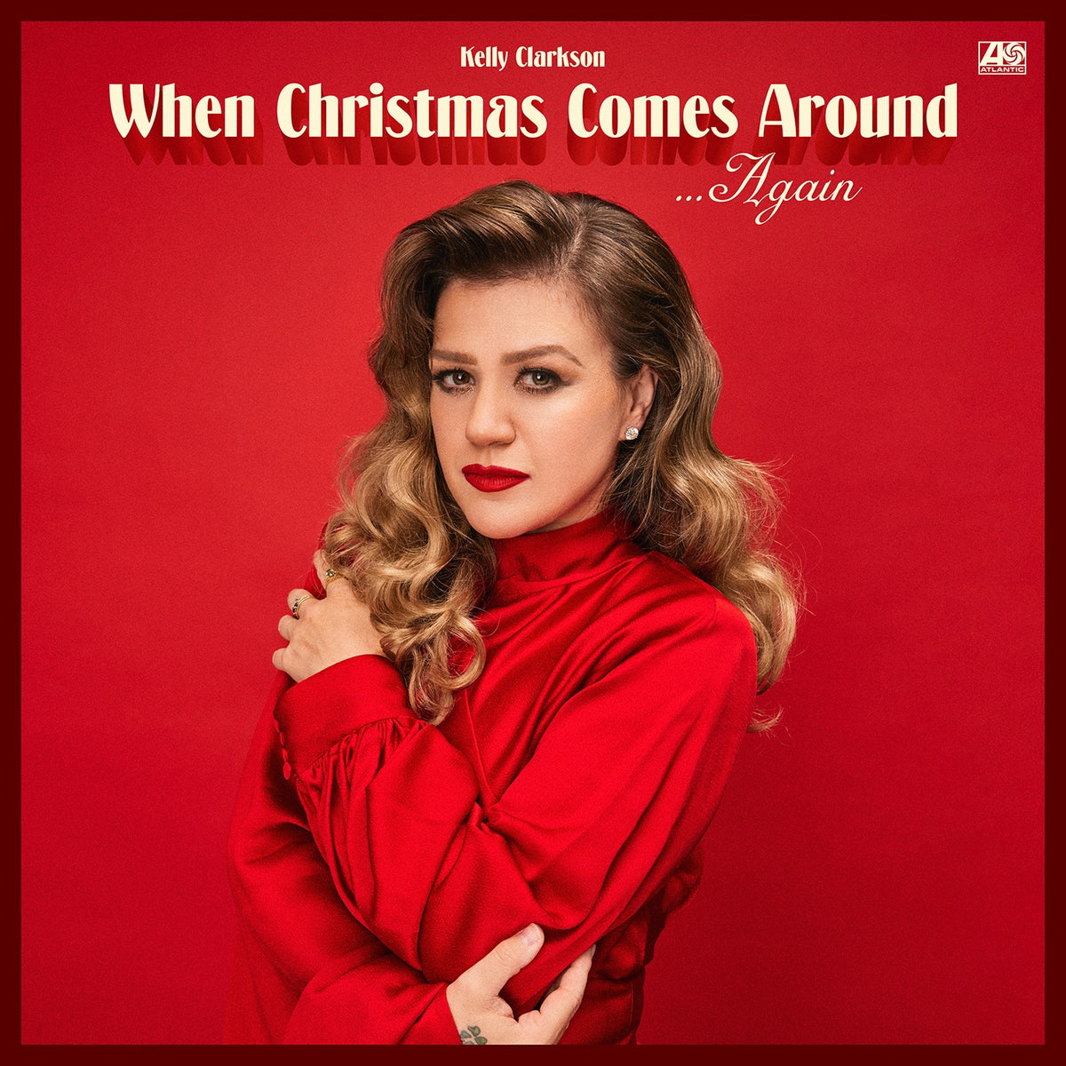 Kelly Clarkson - When Christmas Comes Around... Again (CD) CD Atlantic NEW NEW