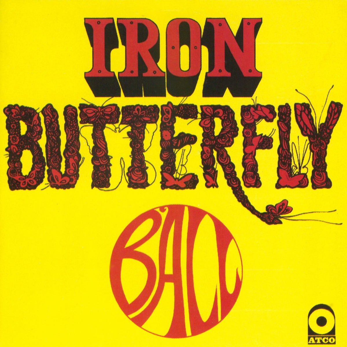 Iron Butterfly - Ball (1969, Monarch Pressing) Vinyl > LP ATCO Records G G