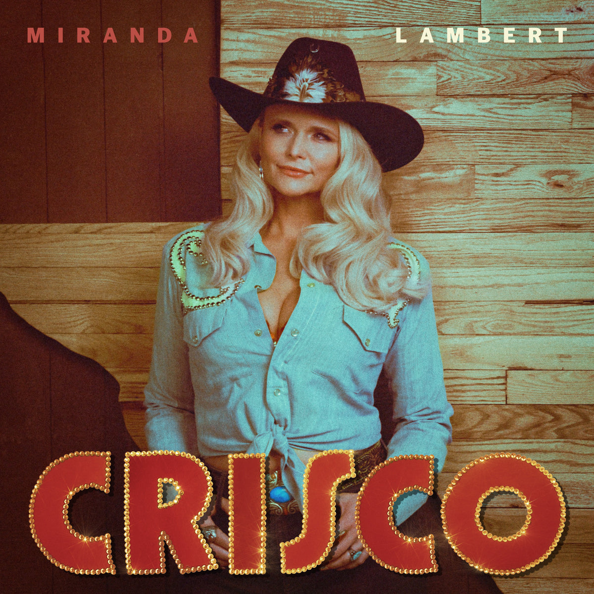 Miranda Lambert - Crisco (Burnt Leather Vinyl)