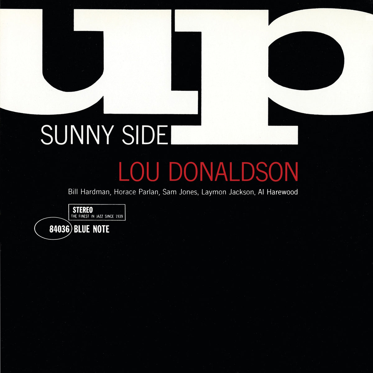 Lou Donaldson - Sunny Side Up (Blue Note Classic Vinyl Series) Vinyl > LP Blue Note Records
