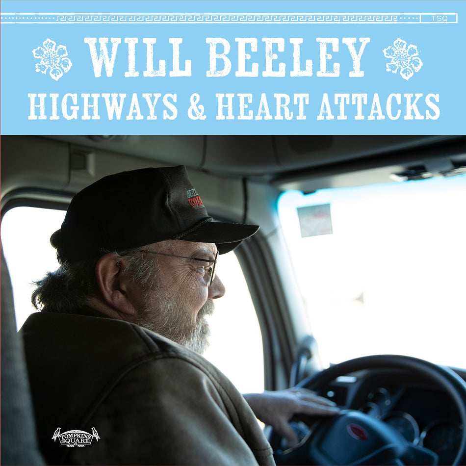 Will Beeley - Highways & Heart Attacks (Vinyl) Vinyl > LP Tompkins Square NEW NEW