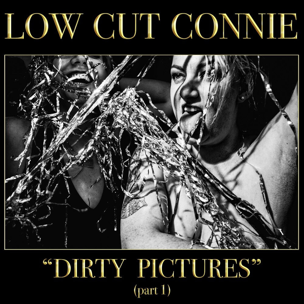 Low Cut Connie - Dirty Pictures (Part 1) (Vinyl) Vinyl > LP Contender Records