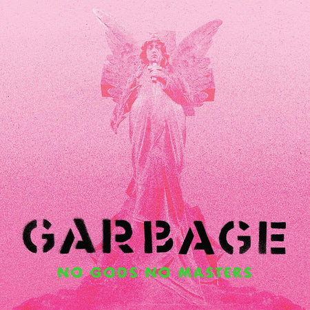 Garbage - No Gods No Masters (Neon Green Vinyl) Vinyl > LP Infectious Music