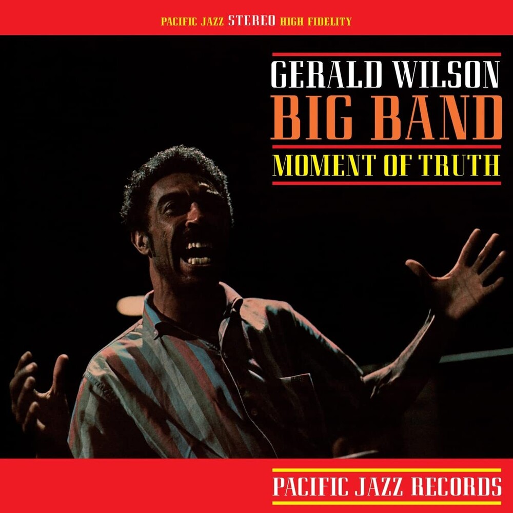 Gerald Wilson - Moment of Truth (Blue Note Tone Poet Series)