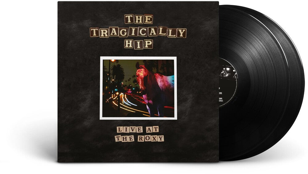The Tragically Hip - Live At The Roxy (Vinyl) Vinyl > LP Universal Music Canada NEW NEW