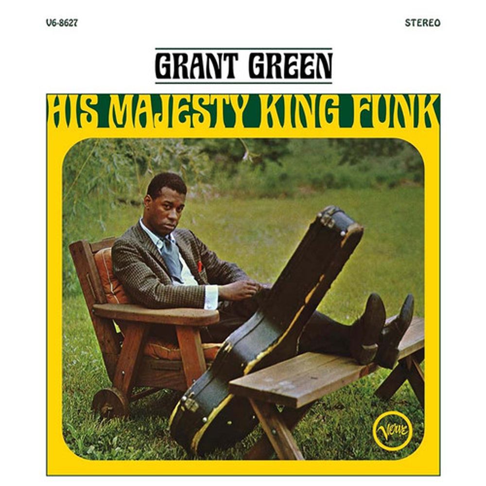 Grant Green - His Majesty King Funk (Acoustic Sounds Series Vinyl) Vinyl > LP Verve