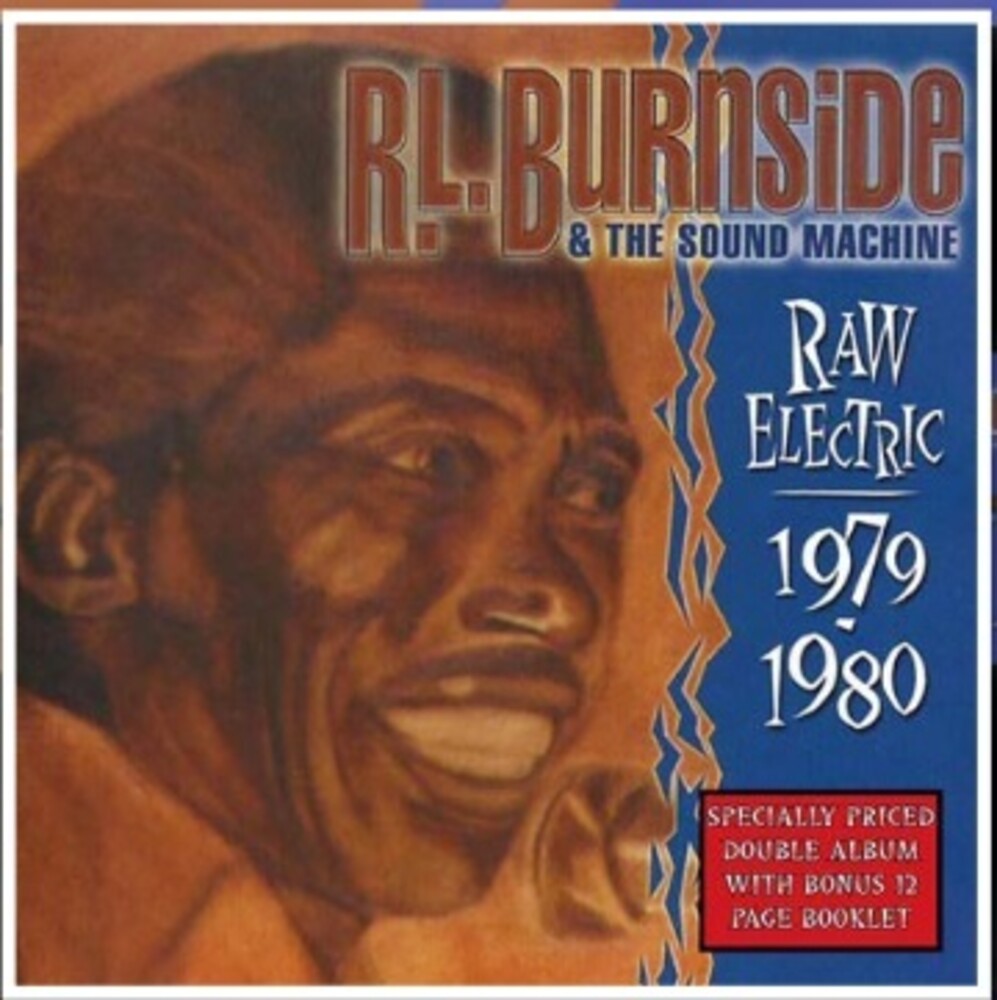 R.L. Burnside & The Sound Machine - Raw Electric: 1979-1980 (Vinyl)