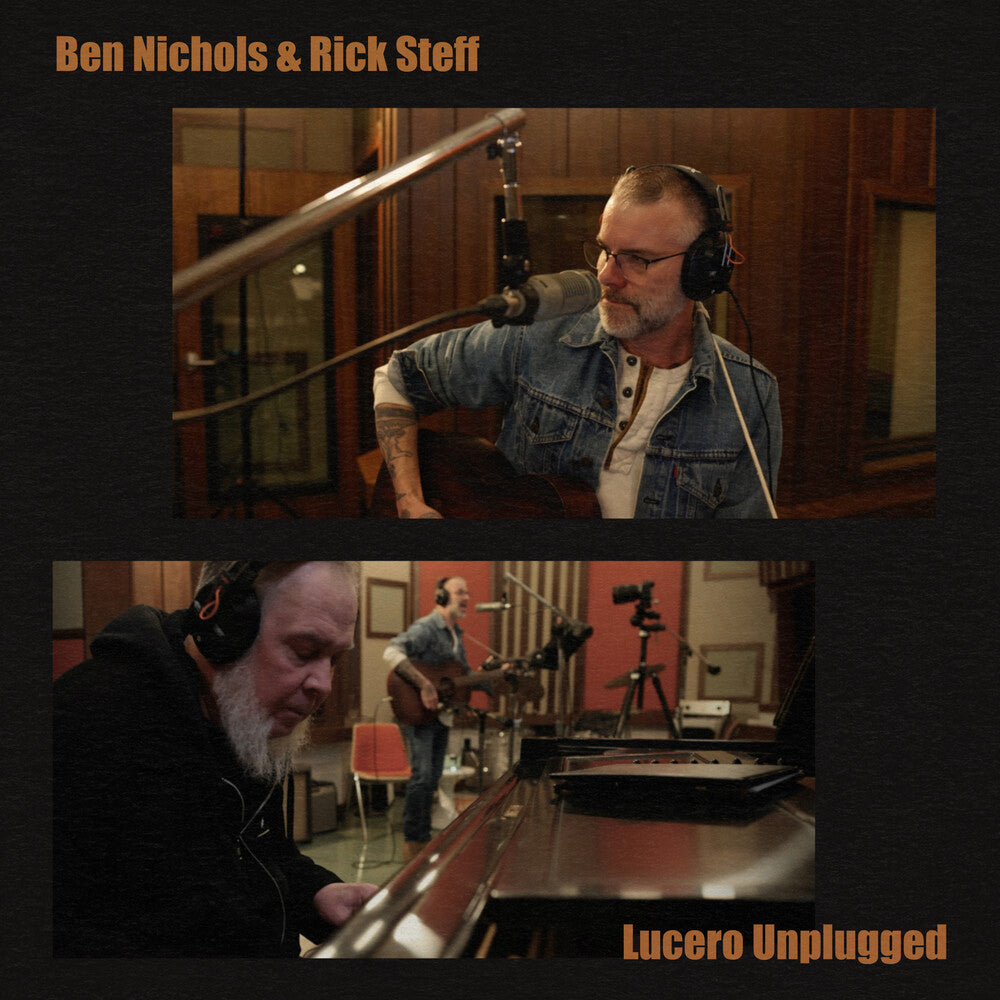 Ben Nichols & Rick Steff - Lucero Unplugged (Black Vinyl) Vinyl > LP Liberty & Lament NEW NEW