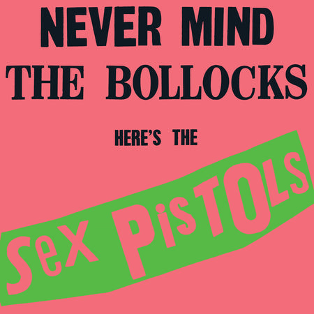 Sex Pistols - Never Mind The Bollocks, Here's The Sex Pistols (Clear Vinyl, Rocktober 2025)