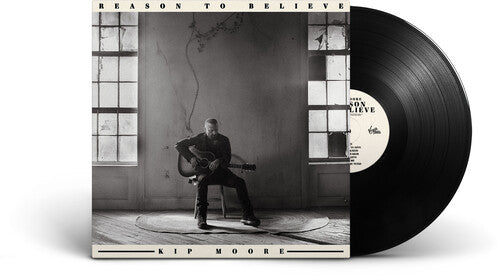 Kip Moore - Reason to Believe Record Virgin Music Group Virgin Music Group NEW NEW