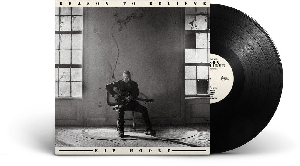 Kip Moore - Reason To Believe (Black Vinyl)