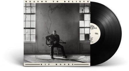 Kip Moore - Reason To Believe (Black Vinyl)