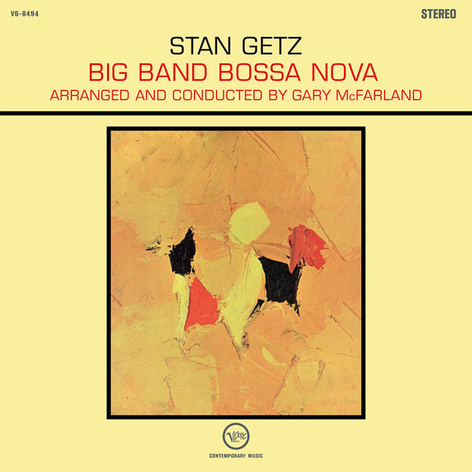 [PREORDER] Stan Getz - Big Band Bossa Nova (Verve Acoustic Sounds Series) Preorder Verve 2026 / US / LP 180 Gram Vinyl / Verve NEW NEW