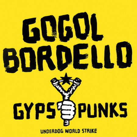 [PREORDER] Gogol Bordello - Gypsy Punks Underdog World Strike front cover Preorder Side One Dummy 2026 / US / Translucent Frosted Shadow 2LP / Side One Dummy NEW NEW