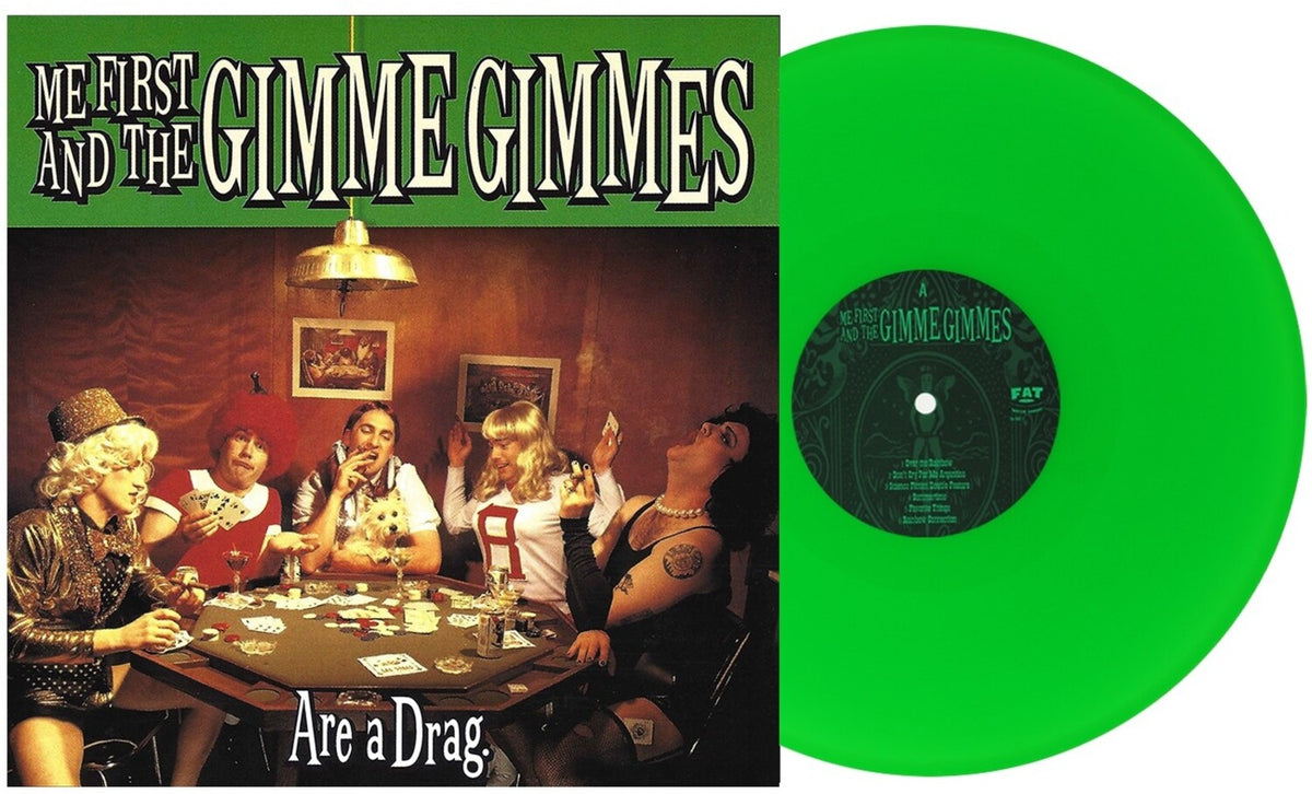 Me First and the Gimme Gimmes - Are a Drag, green colored vinyl LP