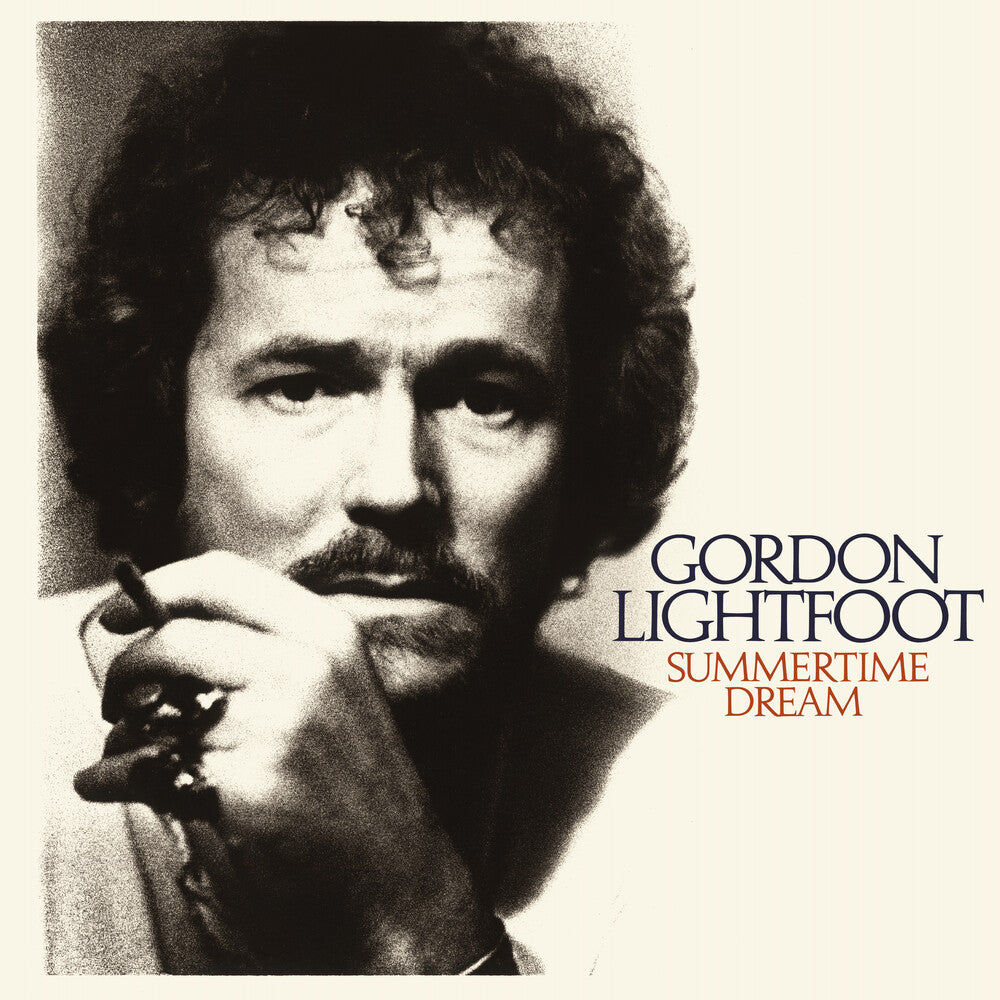 Gordon Lightfoot - Summertime Dream (Rhino Reserve)