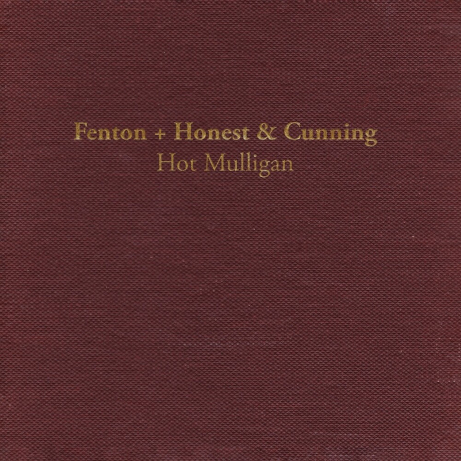 Hot Mulligan - Fenton + Honest & Cunning (Lava Vinyl) Vinyl Wax Bodega
