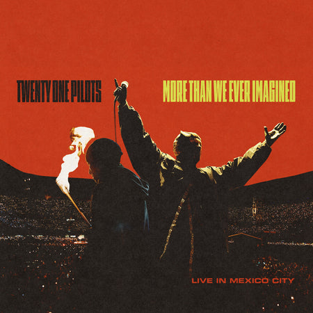 Twenty One Pilots - More Than We Ever Imagined (Live In Mexico City) cover