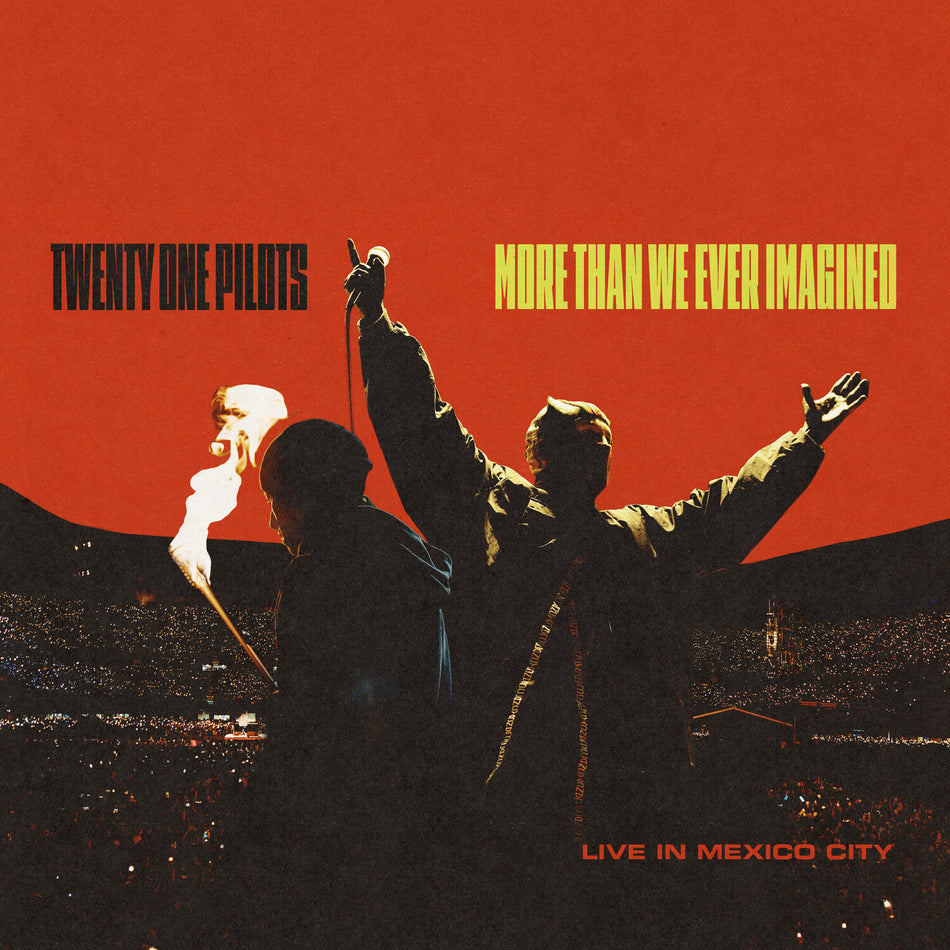 Twenty One Pilots - More Than We Ever Imagined (Live In Mexico City) cover