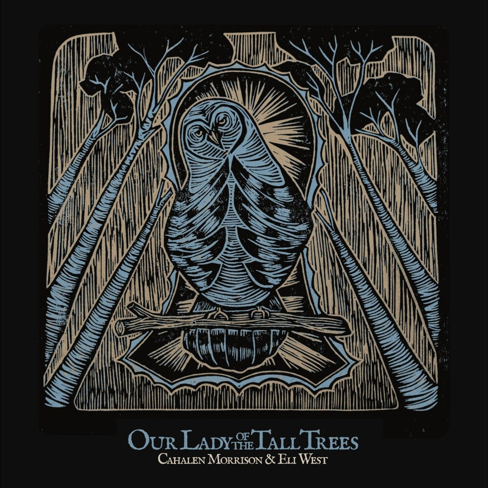 Cahalen Morrison - Our Lady Of The Tall Trees (Reissue LP) Vinyl Free Dirt Records