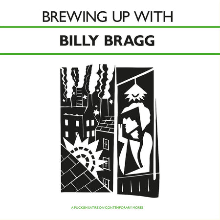 Billy Bragg - Brewing Up With Billy Bragg (Solid Dark Green Vinyl)
