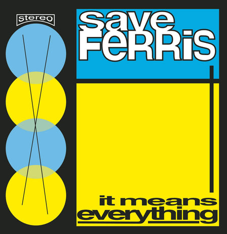 [PREORDER] Save Ferris - It Means Everything Preorder Parting Gift Records 2026 / US / Colored Vinyl LP / Parting Gift Records NEW NEW