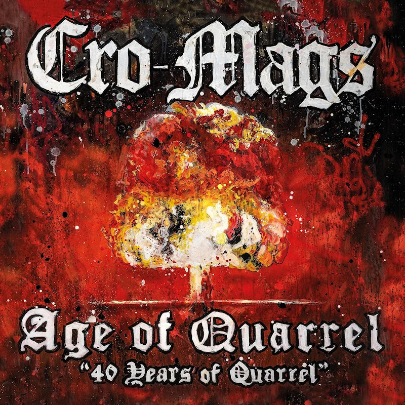Cro-Mags - Age Of Quarrel: 40 Years Of Quarrel (Indie Exclusive Crystal Red Splatter Vinyl)