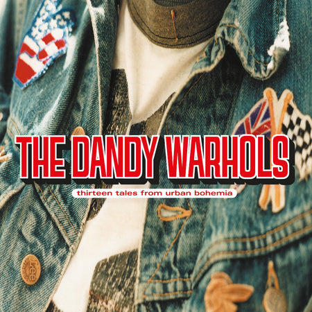 The Dandy Warhols - Thirteen Tales From Urban Bohemia (Transparent Blue Vinyl) front cover