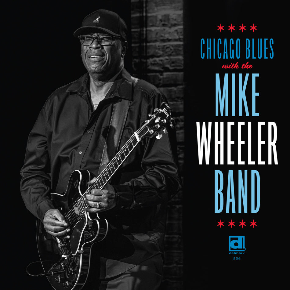 Mike Wheeler - Chicago Blues (Vinyl) Vinyl > LP Delmark NEW NEW