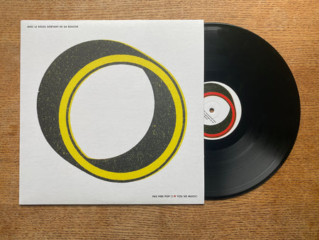 Avec le soleil sortant de sa bouche - Pas pire pop, I Love You So Much (Vinyl)