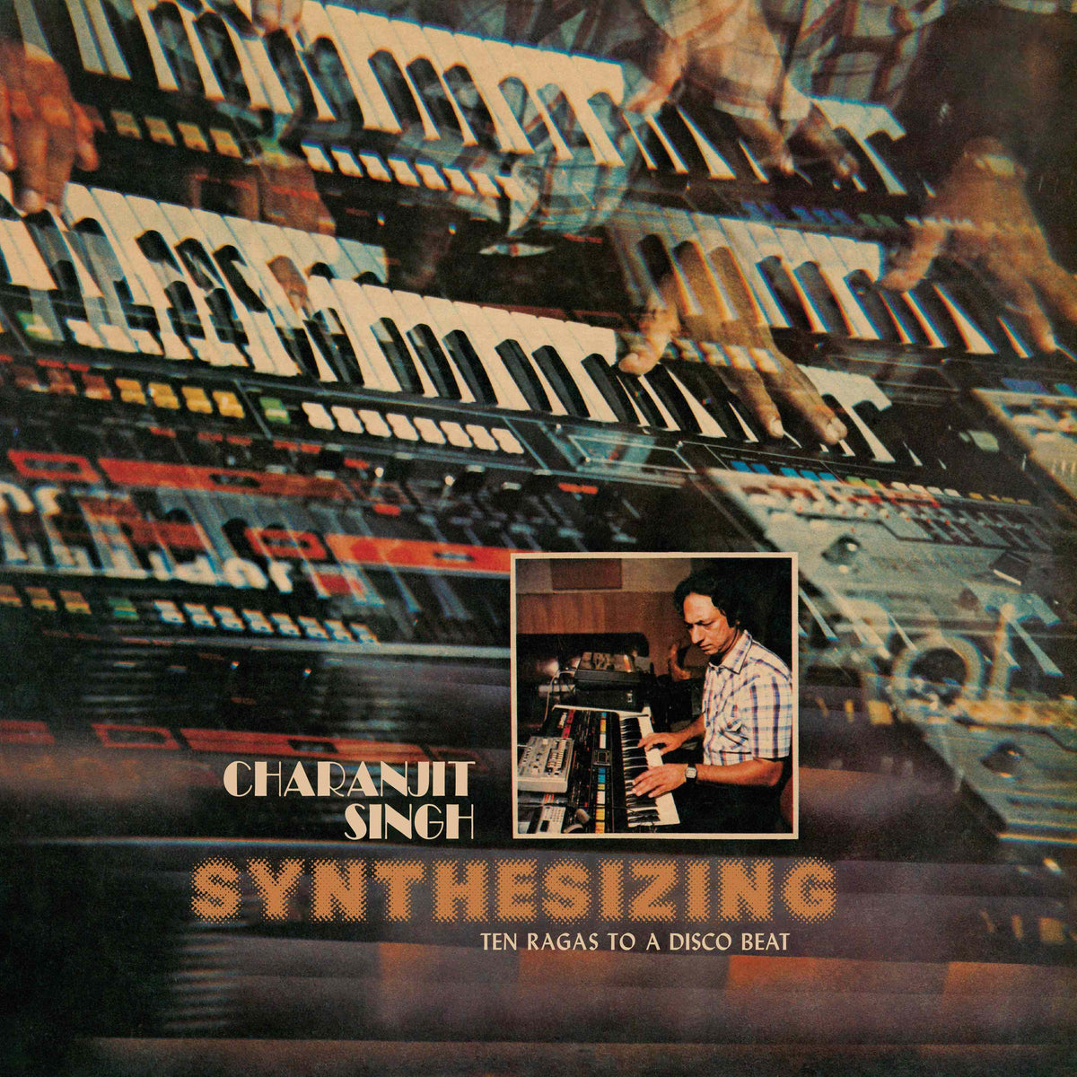 Charanjit Singh - Synthesizing: Ten Ragas To A Disco Beat (Black Vinyl)
