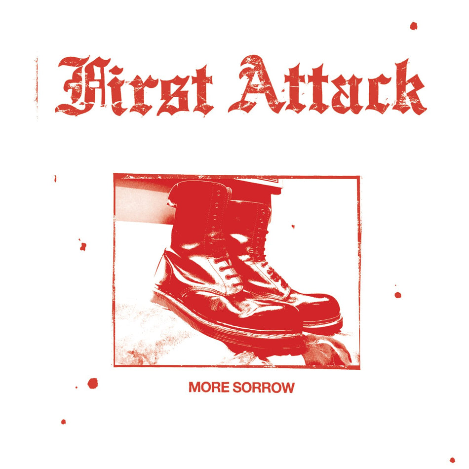 First Attack - More Sorrow (Vinyl) Vinyl > LP Longshot Music NEW NEW