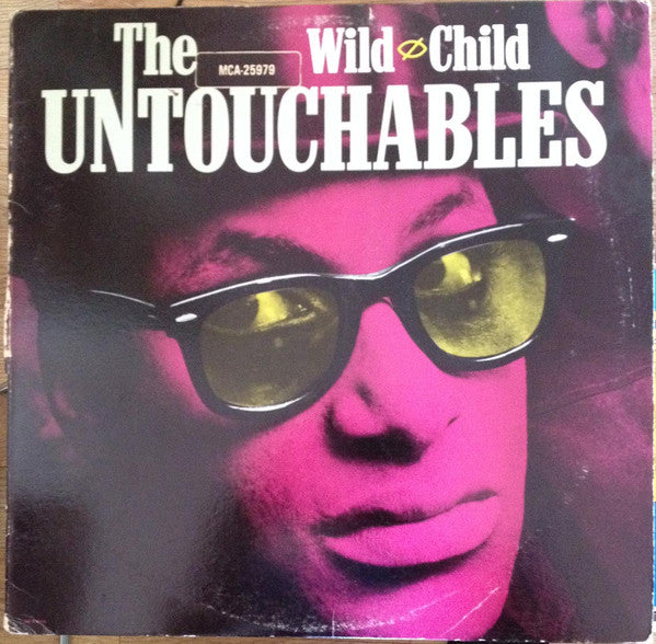The Untouchables (7) - Wild Child Record MCA Records 1985 / US / Pinckneyville Pressing / MCA Records / DKU2O VG+ VG