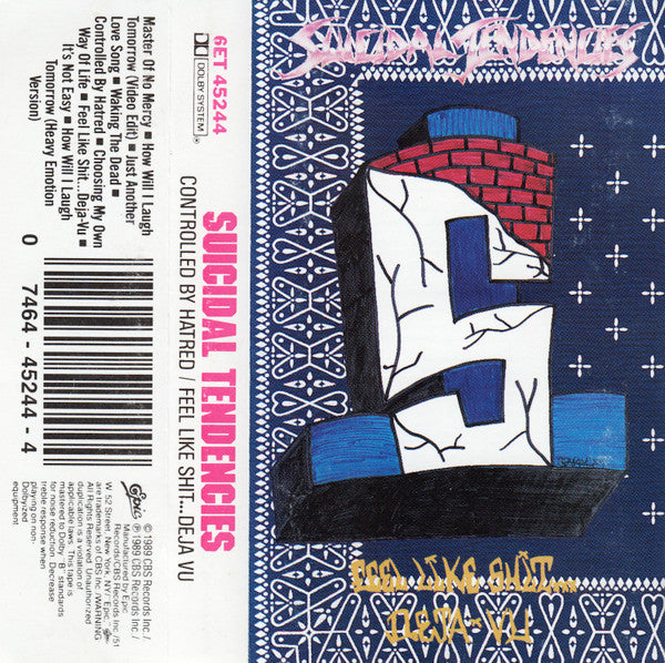 Suicidal Tendencies - Controlled By Hatred / Feel Like Shit... Deja-Vu Record Epic 1989 / US / Epic VG+ VG+