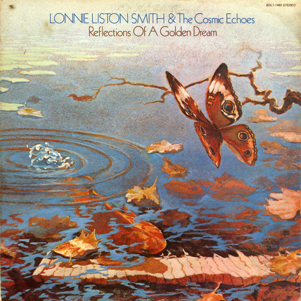 Lonnie Liston Smith And The Cosmic Echoes – Reflections Of A Golden Dream – Release:b49c3149-7a00-4d85-8a40-a76e89a90882 (cover)