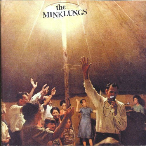 Mink Lungs - The Better Button Record Arena Rock 2001 / US / Arena Rock NEW NEW
