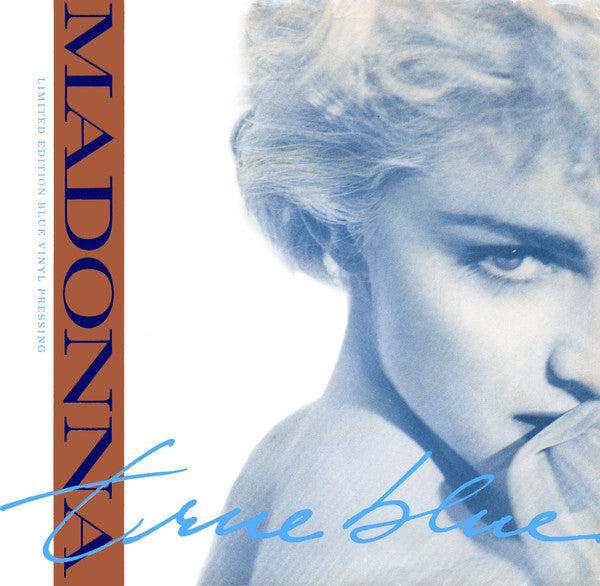 Madonna - True Blue Record Sire 1986 / US / Translucent Blue / Sire / JO8P0 VG+ VG
